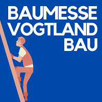 Construction Fair Vogtland- BAU Coming soon 2027