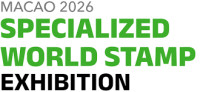 Macao Specialized World Stamp Exhibition Macau 2026