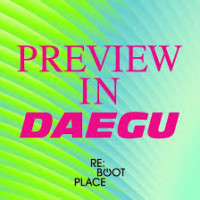 PREVIEW IN DAEGU Daegu 2027