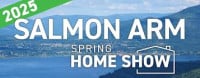 Salmon Arm Spring Home Show Salmon Arm 2027