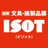 ISOT - International Stationery and Paper Products Exhibition - Kansai Osaka 2026