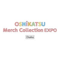 Oshikatsu - Merch Collection Expo Tokyo 2027
