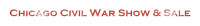 Chicago Civil War Show Sale | Wheaton, IL | Zurko Midwest Promotions Wheaton 2027