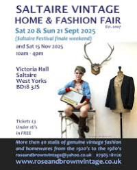 Saltaire Vintage Home & Fashion Fair Coming soon 2026