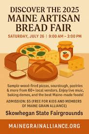 Maine Artisan Bread Fair Skowhegan 2026